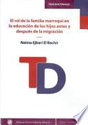 El rol de la familia marroquí en la educación de los hijos antes y después de la migración