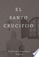 Libro El santo crucifijo