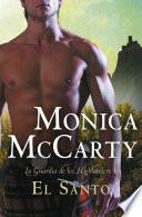Libro El santo (La guardia de los Highlanders 5)