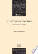Libro El Señor encarnado