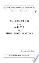 El sentido del arte en Fidel Roig Matóns