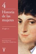 Libro El siglo XIX (Historia de las mujeres 4)