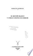 El síncope blanco y otros cuentos de horror