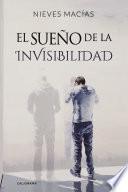 Libro El sueño de la invisibilidad