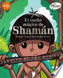Libro El sueño mágico de Shamán