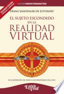 Libro El sujeto escondido en la realidad virtual