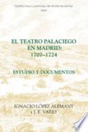Libro El teatro palaciego en Madrid: 1707-1724
