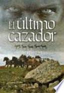 Libro El último cazador
