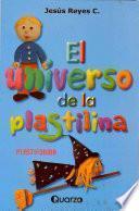 Libro El Universo De La Plastilina