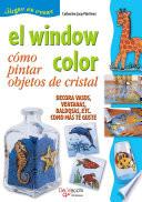 El window color. Cómo pintar objetos de cristal