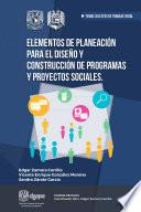 Libro Elementos de planeación para el diseño y construcción de programas y proyectos sociales