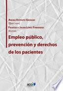 Libro Empleo público, prevención y derechos de los pacientes