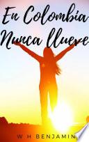 Libro En Colombia nunca llueve