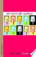 Libro En Cruces de Caminos