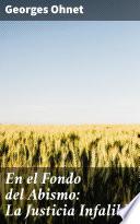 Libro En el Fondo del Abismo: La Justicia Infalible