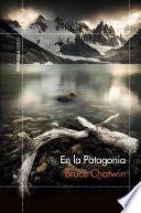 Libro En la Patagonia