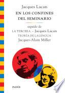 Libro En los confines del seminario, seguido de La tercera y de Teoría de Lalengua