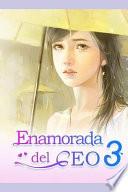 Libro Enamorada del CEO 3: Caer Para El Sr. Billionaire