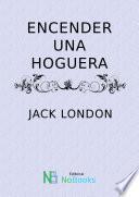 Libro Encender una hoguera