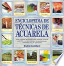 Libro Enciclopedia de técnicas de acuarela