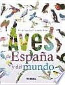 Enciclopedia ilustrada de las aves de España y del mundo