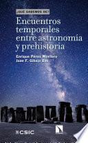 Libro Encuentros temporales entre astronomía y prehistoria