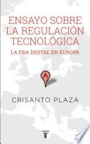 Libro Ensayo sobre la regulación tecnológica
