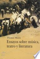 Libro Ensayos sobre música, teatro y literatura