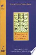 Libro Enseñanza del tiempo histórico. Historia, Kairós y Cronos, una unidad didáctica para el aula de ESO