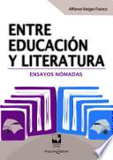 Libro Entre educación y literatura