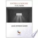 Libro Entre la noche y el alba