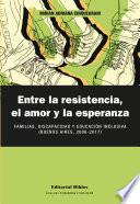 Libro Entre la resistencia, el amor y la esperanza