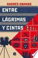 Libro Entre lágrimas y cintas