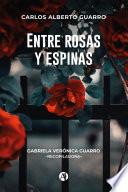 Libro Entre rosas y espinas