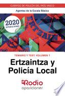 Libro Ertzaintza y Policía Local. Agentes de la Escala Básica. Temario y Test. volumen 1