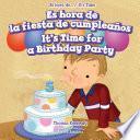 Libro Es hora de la fiesta de cumpleaños / It’s Time for a Birthday Party