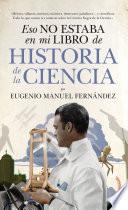 Libro Eso no estaba en mi libro de Historia de la Ciencia