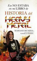 Libro Eso no estaba en mi libro de historia del Heavy Metal