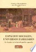 Espacios sociales, universos familiares