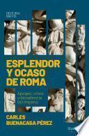 Libro Esplendor y ocaso de Roma