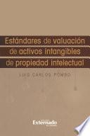 Libro Estándares de Valuación de Activos Intangibles de Propiedad Intelectua