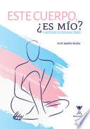 Libro Este cuerpo, ¿es mío?