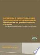 Libro Estrategia y estructura como factores del éxito empresarial