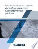 Libro Estudio de información integrada de la Cuenca arroyo, Las Bramonas y otras