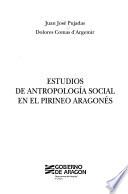 Estudios de antropología social en el Pirineo aragonés