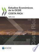 Estudios Económicos de la OCDE: Costa Rica 2018