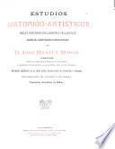 Estudios histórico-artísticos relativos principalmente á Valladolid, basados en la investigación de diversos archivos