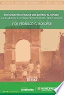 Libro Estudios Históricos del barrio Altamira - A 100 años de su establecimiento como Pueblo Miralta