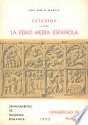 Estudios sobre la Edad Media española