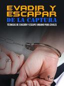 Libro Evadir y Escapar de la Captura